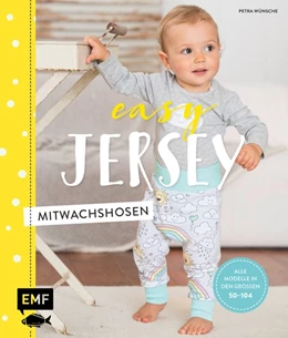 Abbildung von Wünsche | Easy Jersey - Mitwachshosen | 1. Auflage | 2018 | beck-shop.de