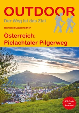 Abbildung von Dippelreither | Österreich: Pielachtaler Pilgerweg | 1. Auflage | 2019 | beck-shop.de