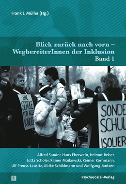 Abbildung von Müller | Blick zurück nach vorn -WegbereiterInnen der Inklusion | 1. Auflage | 2018 | beck-shop.de