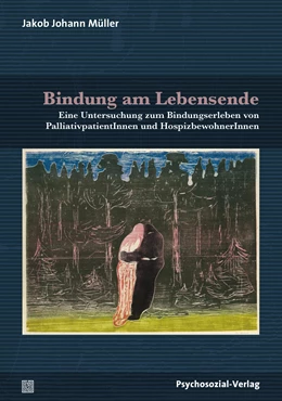 Abbildung von Müller | Bindung am Lebensende | 1. Auflage | 2018 | beck-shop.de
