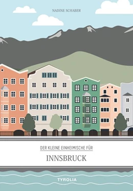 Abbildung von Schaber | Der kleine Einheimische für Innsbruck | 1. Auflage | 2018 | beck-shop.de