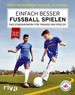Abbildung von Niedermeier / Schuppke | Einfach besser Fussball spielen | 1. Auflage | 2018 | beck-shop.de