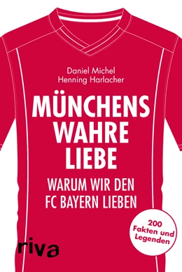 Abbildung von Harlacher / Michel | Münchens wahre Liebe | 1. Auflage | 2018 | beck-shop.de