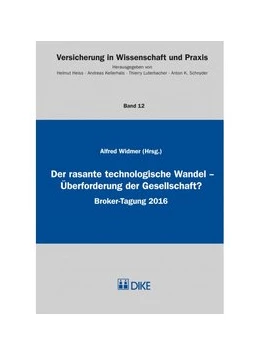 Abbildung von Widmer | Der rasante technologische Wandel - Überforderung der Gesellschaft? | 1. Auflage | 2017 | Band 12 | beck-shop.de