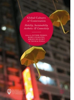 Abbildung von Peeren / Celikates | Global Cultures of Contestation | 1. Auflage | 2017 | beck-shop.de