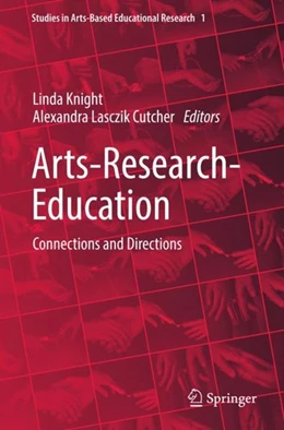 Abbildung von Knight / Lasczik Cutcher | Arts-Research-Education | 1. Auflage | 2017 | beck-shop.de