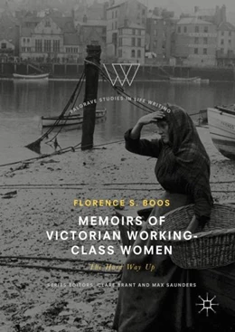 Abbildung von Boos | Memoirs of Victorian Working-Class Women | 1. Auflage | 2017 | beck-shop.de