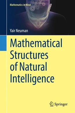 Abbildung von Neuman | Mathematical Structures of Natural Intelligence | 1. Auflage | 2017 | beck-shop.de