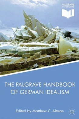 Abbildung von Altman | The Palgrave Handbook of German Idealism | 1. Auflage | 2017 | beck-shop.de