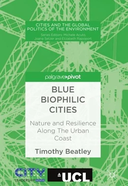 Abbildung von Beatley | Blue Biophilic Cities | 1. Auflage | 2017 | beck-shop.de