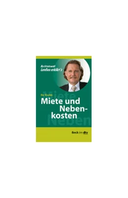 Abbildung von Lenßen | Ihr Recht: Miete und Nebenkosten | 1. Auflage | 2009 | 50455 | beck-shop.de