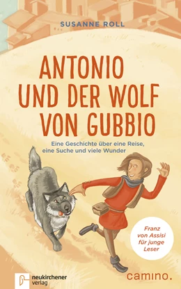 Abbildung von Roll | Antonio und der Wolf von Gubbio | 1. Auflage | 2018 | beck-shop.de