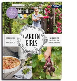 Abbildung von Henschel | Garden Girls | 1. Auflage | 2018 | beck-shop.de