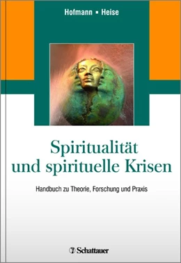 Abbildung von Hofmann / Heise | Spiritualität und spirituelle Krisen | 1. Auflage | 2016 | beck-shop.de
