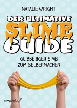 Abbildung von Wright | Der ultimative Slime-Guide | 1. Auflage | 2018 | beck-shop.de