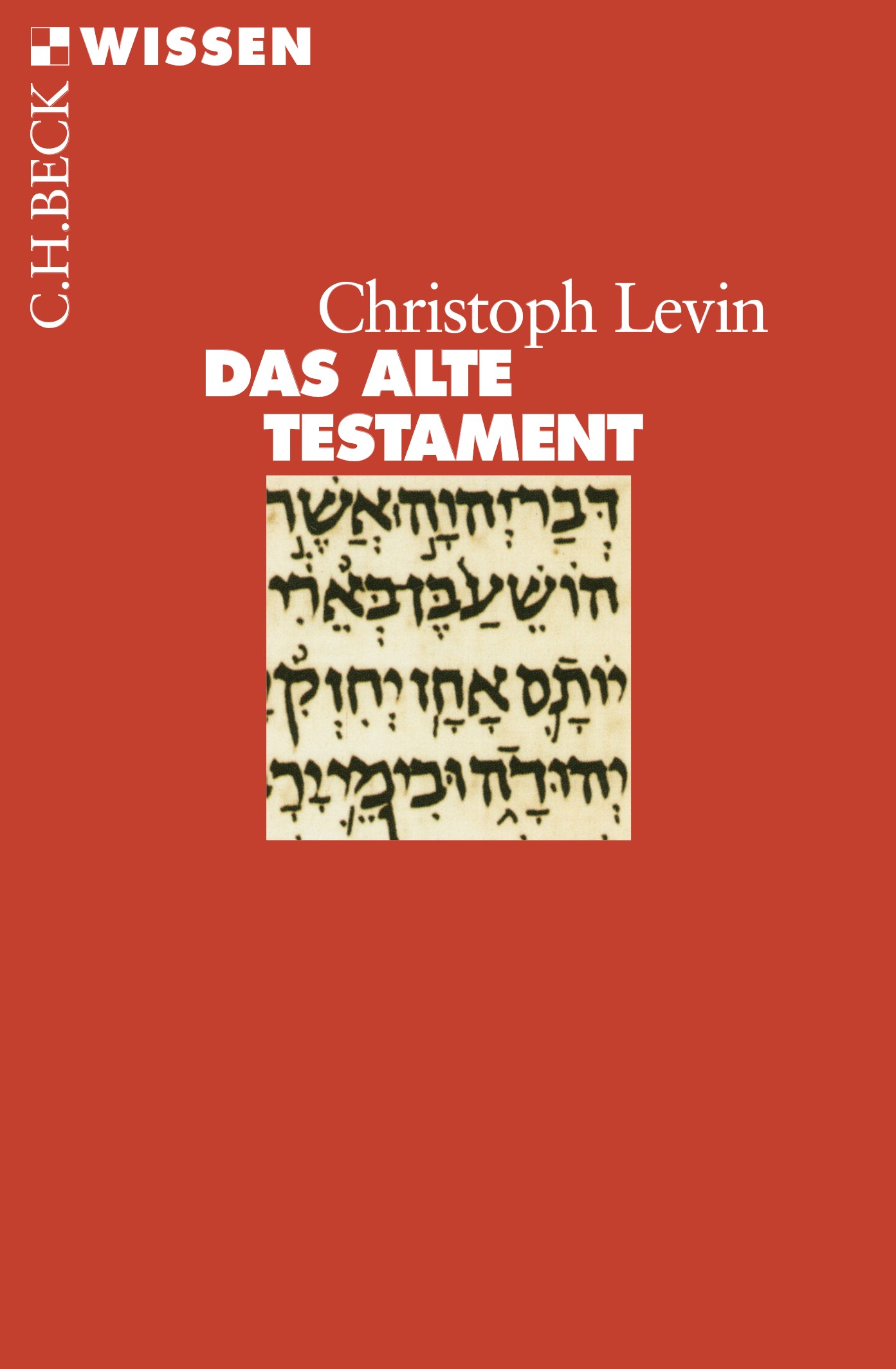 Cover: Levin, Christoph, Das Alte Testament