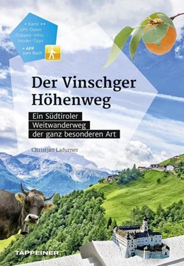 Abbildung von Ladurner | Der Vinschger Höhenweg | 1. Auflage | 2018 | beck-shop.de