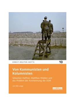Abbildung von Lange | Von Kommunisten und Kolumnisten | 1. Auflage | 2018 | beck-shop.de