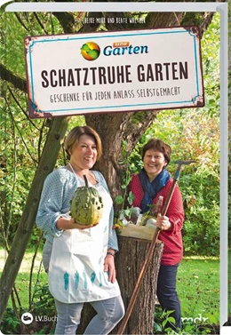 Abbildung von Walther / Mohr | MDR Garten - Schatztruhe Garten | 1. Auflage | 2018 | beck-shop.de