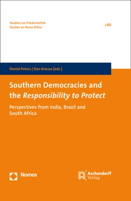 Abbildung von Peters / Krause | Southern Democracies and the Responsibility to Protect | 1. Auflage | 2017 | 60 | beck-shop.de