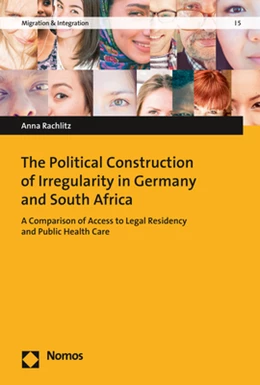 Abbildung von Rachlitz | The Political Construction of Irregularity in Germany and South Africa | 1. Auflage | 2017 | 5 | beck-shop.de