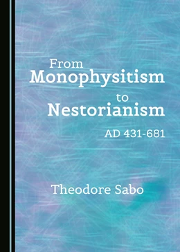 Abbildung von Sabo | From Monophysitism to Nestorianism | 1. Auflage | 2018 | beck-shop.de