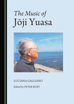 Abbildung von Galliano | The Music of Joji Yuasa | 2. Auflage | 2018 | beck-shop.de