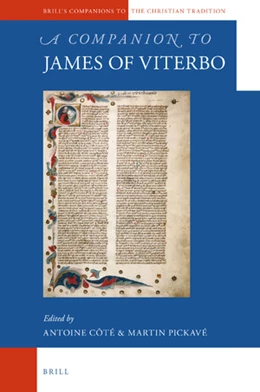 Abbildung von Côté / Pickavé | A Companion to James of Viterbo | 1. Auflage | 2018 | 81 | beck-shop.de