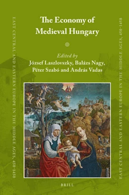 Abbildung von The Economy of Medieval Hungary | 1. Auflage | 2018 | 49 | beck-shop.de