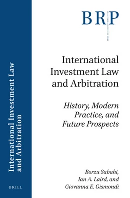 Abbildung von Laird / Sabahi | International Investment Law and Arbitration | 1. Auflage | 2018 | beck-shop.de