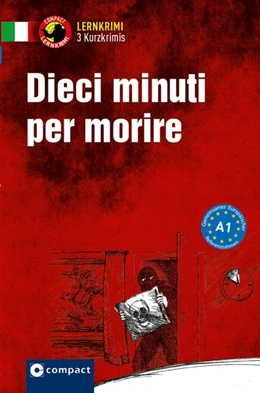 Abbildung von Felici Puccetti / Stillo | Dieci minuti per morire | 1. Auflage | 2018 | beck-shop.de