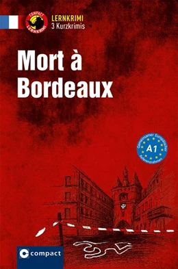 Abbildung von Pironin / Blancher | Mort à Bordeaux | 1. Auflage | 2018 | beck-shop.de