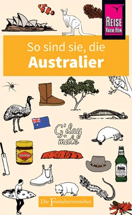 Abbildung von Hunt / Taylor | So sind sie, die Australier | 1. Auflage | 2018 | beck-shop.de