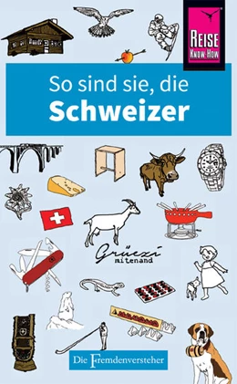 Abbildung von Bilton | So sind sie, die Schweizer | 1. Auflage | 2018 | beck-shop.de