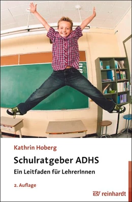 Abbildung von Hoberg | Schulratgeber ADHS | 2. Auflage | 2018 | beck-shop.de