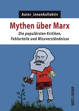 Abbildung von Mythen über Marx | 1. Auflage | 2018 | beck-shop.de