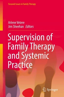 Abbildung von Vetere / Sheehan | Supervision of Family Therapy and Systemic Practice | 1. Auflage | 2017 | beck-shop.de