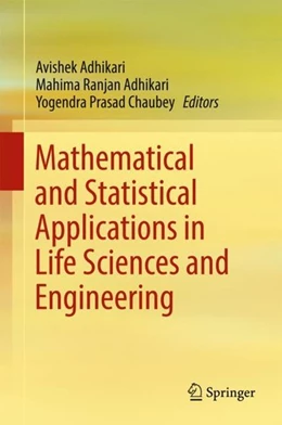 Abbildung von Adhikari / Chaubey | Mathematical and Statistical Applications in Life Sciences and Engineering | 1. Auflage | 2017 | beck-shop.de