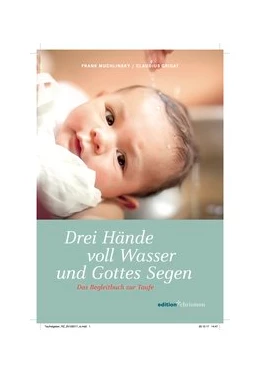 Abbildung von Muchlinsky / Grigat | Drei Hände voll Wasser und Gottes Segen | 1. Auflage | 2018 | beck-shop.de