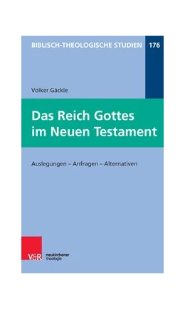 Abbildung von Gäckle | Das Reich Gottes im Neuen Testament | 1. Auflage | 2018 | beck-shop.de
