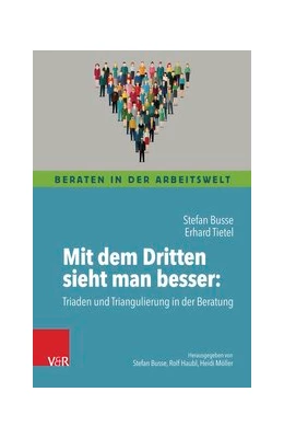 Abbildung von Busse / Tietel | Mit dem Dritten sieht man besser | 1. Auflage | 2018 | beck-shop.de