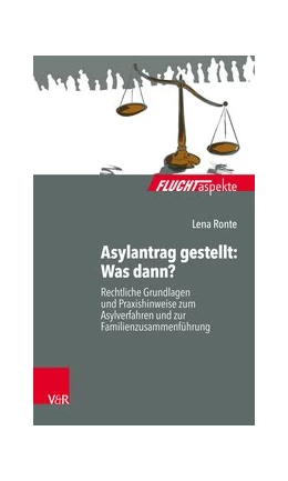 Abbildung von Ronte | Asylantrag gestellt: Was dann? | 1. Auflage | 2018 | beck-shop.de