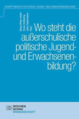Abbildung von Hufer / Oeftering | Wo steht die außerschulische politische Jugend- und Erwachsenenbildung? | 1. Auflage | 2018 | beck-shop.de