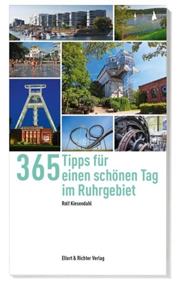 Abbildung von Kiesendahl | 365 Tipps für einen schönen Tag im Ruhrgebiet | 2. Auflage | 2018 | beck-shop.de