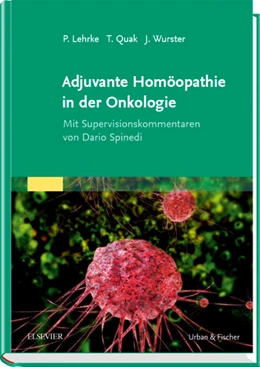 Abbildung von Lehrke / Quak | Adjuvante Homöopathie in der Onkologie | 1. Auflage | 2018 | beck-shop.de