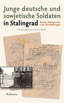 Abbildung von Ebert | Junge deutsche und sowjetische Soldaten in Stalingrad | 1. Auflage | 2018 | beck-shop.de