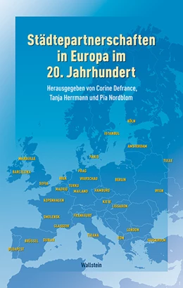 Abbildung von Defrance / Herrmann | Städtepartnerschaften in Europa im 20. Jahrhundert | 1. Auflage | 2020 | beck-shop.de