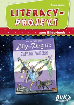 Abbildung von Weber | Literacy-Projekt zum Bilderbuch Zilly, die Zauberin | 1. Auflage | 2019 | beck-shop.de