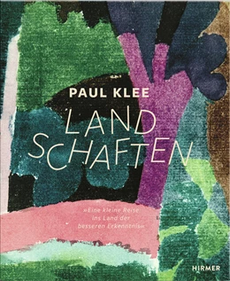 Abbildung von Klingsöhr-Leroy | Paul Klee - Landschaften | 1. Auflage | 2018 | beck-shop.de