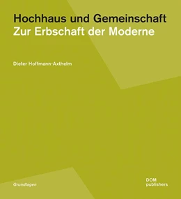 Abbildung von Hoffmann-Axthelm | Hochhaus und Gemeinschaft | 1. Auflage | 2018 | beck-shop.de